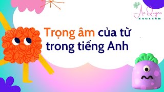 Trọng âm của từ trong tiếng Anh