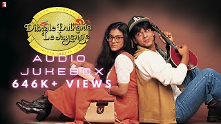 Dilwale Dulhania Le Jayenge audio Jukebox | Full Song| Shah Rukh Khan | Kajol | DDLJ Tujhe dekha toh
