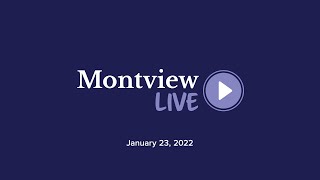 Montview Live – January 23, 2022