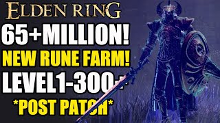 Elden Ring CRAZY NEW RUNE FARM 65+ MILLION RUNES! GET Level 300+ FAST! BEST LEVEL UP! | Best XP FARM