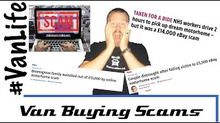 Avoiding Scams when buying a van to convert, camper, motorhome or RV