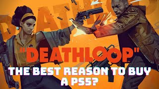 Is This Really a 10/10? | Deathloop Review