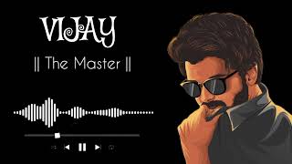 Vijay The Master Latest Bgm Ringtone || vijay thalapathy