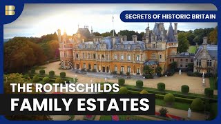 Luxury Estates of the Rothschilds - Secrets of Historic Britain - History Documentary
