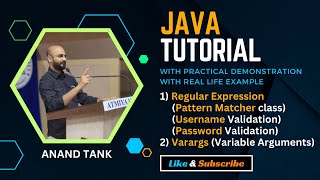 #35 Java Tutorial : OOP Basics - Regex - Username and Password Validation, Vararg | Anand Tank