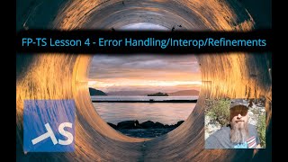 FP-TS Lesson 4 - Option Error Handling/Refinements/Interop
