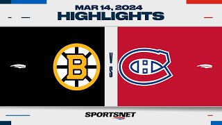NHL Highlights | Bruins vs. Canadiens - March 14, 2024