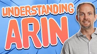 ARIN: Purpose and Registration! Ep.4: Understanding BGP - Keeping IT Simple