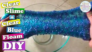 Clear Slime Tutorial ! Clear Floam DIY ! Slime Slime 101