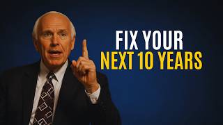 What Do You Want in the Next 10 Years JIM ROHN MOTIVATION