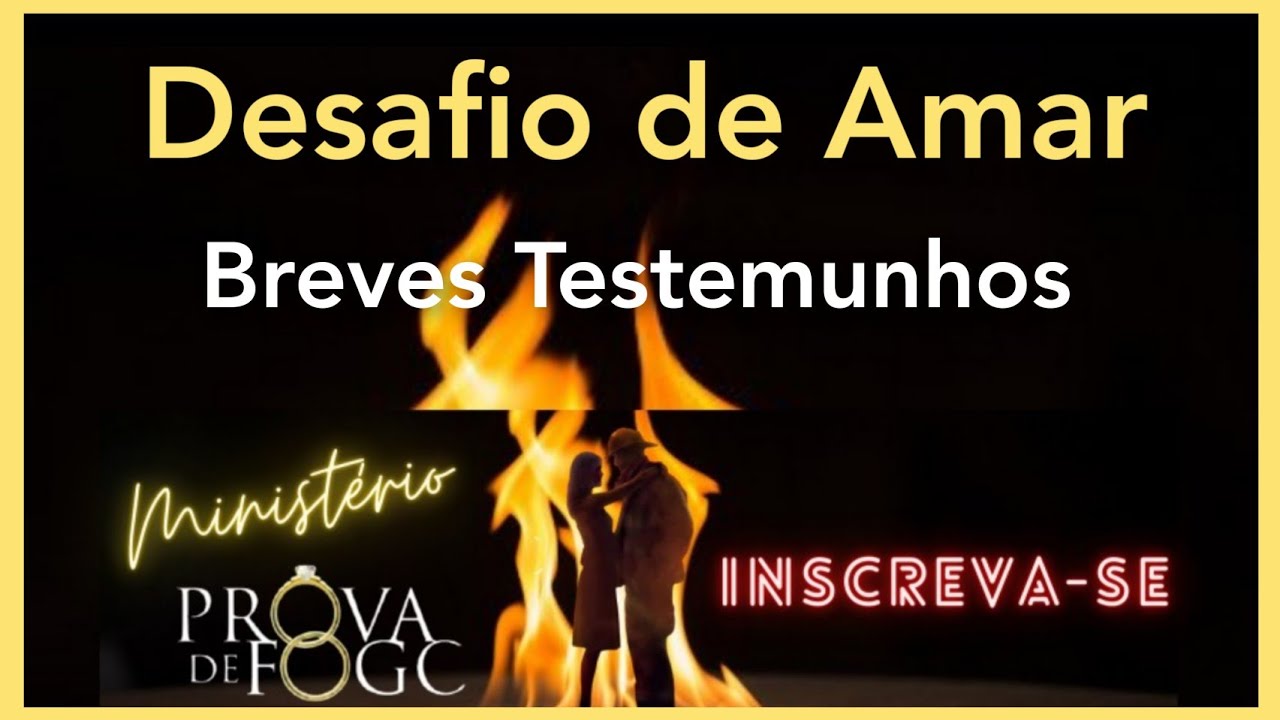 #1 BREVES Testemunhos | Desafio De Amar | Restauração De Casamento ...