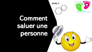 Unité 1 : Comment saluer une personne?