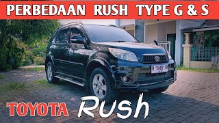 PERBEDAAN RUSH TYPE G DAN S | TOYOTA RUSH 2011