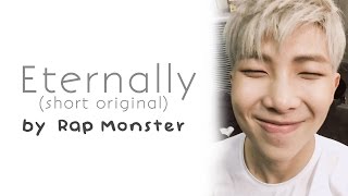 Eternally by Rap Monster (short) [ENG SUB]