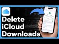 How To Delete iCloud Downloads