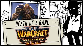 Death of a Game: Warcraft III Reforged