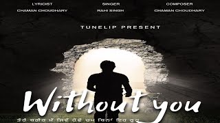 Tunelip - Without You : Chaman Choudhary | New Punjabi Songs 2024 | Latest Punjabi Songs 2024