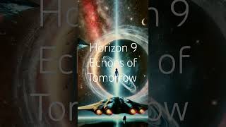 9. Starship Horizon X. Echoes of Tomorrow: Best way forward is through understanding and adaptation.