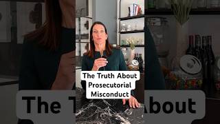 The truth about prosecutorial misconduct