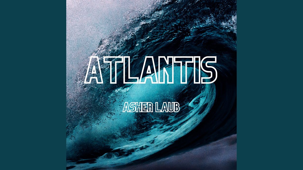 Atlantis Youtube Music