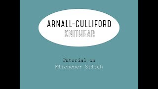 Kitchener Stitch Tutorial