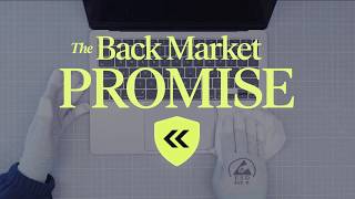 How Back Market guarantees quality for you: The Back Market Promise