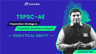 Analytical Ability & General Studies :TSPSC AE Revision Series - Important Questions Analysis | ACE