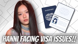 NewJeans Hanni Faces VISA Renewal Issues! Does She Need ADOR to Stay in Korea?