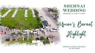 Usman's Baraat Highlight | Barat Drone Coverage | Shehnai Wedding | Mirpur Azad Kashmir