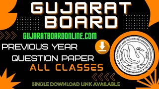 Gujarat Board Previous Year Question Paper Free Download | GUJARATBOARDONLINE.COM