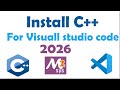 How to set up C++ in Visual Studio Code 2026