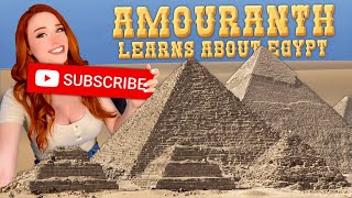Amouranth Learns About Ancient Egypt