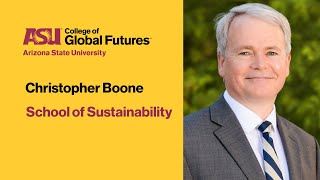 Christopher Boone, ASU sustainability professor