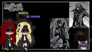 Eminence In The Shadow React To Cid/Shadow || (1/2) || GCRV