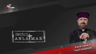 HAKİKAT | İncil'i Anlatmak