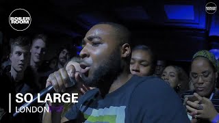 So Large Boiler Room x GoThinkBig London Live Set