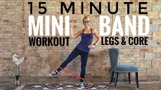15 Minute Mini Band Workout | Legs & Core