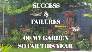 SUCCESS & FAILURES SO FAR THIS YEAR IN MY TROPICAL GARDEN 🌴🌞