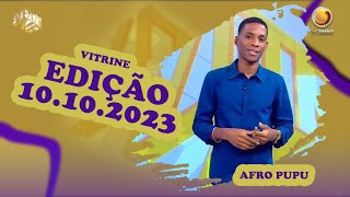 Vitrine Ed.10.10.2023 | Vitrine | TV ZIMBO