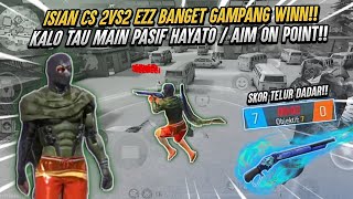 ISIAN CS 22 EZ BANGET GAMPANG WIN KALO TAU MAIN PASIF HAYATO + AIM ON POINT - FREE FIRE INDONESIA