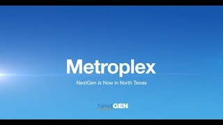 NextGen is Now in North Texas
