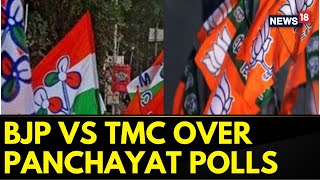 West Bengal Panchayat Elections | TMC Vs BJP Faceoff Over Panchayat Polls | Bengal News | News18