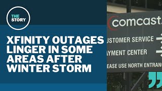 Xfinity customers say they went without service and communication well after winter storm was over