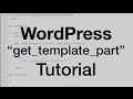 WordPress get_template_part Tutorial