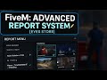 FiveM Advanced Reports - Features & Setup Tutorial | Eyes Store