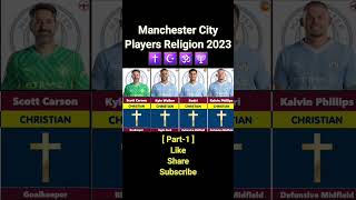 Manchester City Players Religion 2023 ✝️ ☪️ 🕉️ 🕎 #shorts #manchestercity #premierleague #football