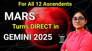 Mars Direct in GEMINI 2025 | 24th FEB - 2nd April 2025 | For All 12 ASCENDANTS