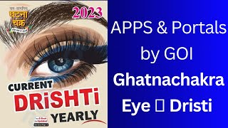 Eye Drishti Current Affairs 2023 |  Eye Drashti Ghatnachakra  | Apps & Portals by GOI