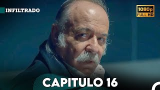 Infiltrado Capítulo 16 (Doblado en Español) (FULL HD)