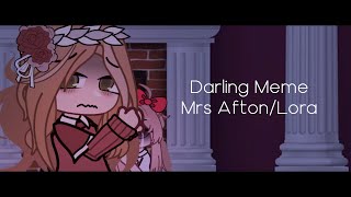 Darling Meme︱Mrs Afton/Lora︱Main AU